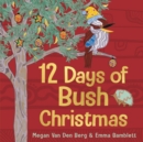 12 Days of Bush Christmas - Book