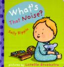 What's That Noise? - Book