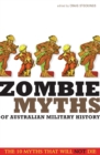 Zombie Myths of Australian Military History - eBook