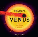 Transit of Venus : 1631 to the present - Book
