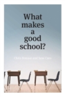 What Makes a Good School? - Book