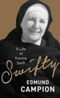 Swifty : A life of Yvonne Swift - Book