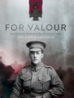 For Valour : Australians Awarded the Victoria Cross - Book