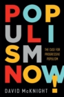 Populism Now! : The Case For Progressive Populism - Book