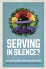 Serving in Silence? : Australian LGBT servicemen and women - Book