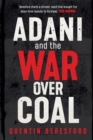 Adani and the War Over Coal - Book