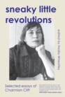Sneaky Little Revolutions : Selected essays of Charmian Clift - Book
