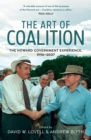 The Art of Coalition : The Howard Government Experience, 1996–2007 - Book