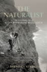 The Naturalist : The remarkable life of Allan Riverstone McCulloch - Book
