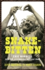 Snake-Bitten : Eric Worrell and the Australian Reptile Park - eBook