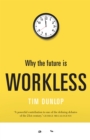 Why the Future Is Workless - eBook