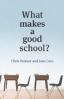 What Makes a Good School? - eBook