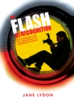 The Flash of Recognition : Photography and the Emergence of Indigenous Rights - eBook
