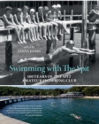 Swimming with The Spit : 100 Years of the Spit Amateur Swimming Club - eBook