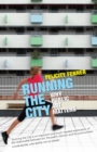 Running the City : Why Public Art Matters - eBook