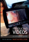 Producing Videos : A complete guide - Book