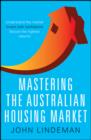 Mastering the Australian Housing Market - eBook