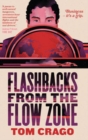 Flashbacks from the Flow Zone - Book