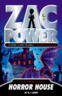 Zac Power : Horror House - eBook