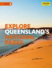 Explore Queensland's National Parks - eBook