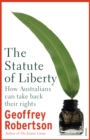 The Statute of Liberty : How Australians can take back their rights - eBook