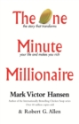 The One Minute Millionaire : The Story That Transforms Your Life and Makes You Rich - eBook