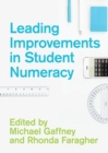 Leading Improvements in Student Numeracy - Book