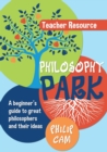 Philosophy Park : Teachers Resource - Book
