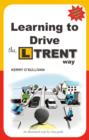 Learning to Drive the L Trent Way - eBook