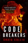 Code Breakers : Inside the Shadow World of Signals Intelligence in Australia's Two Bletchley Parks - Book