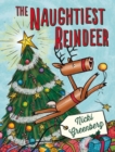 The Naughtiest Reindeer - Book