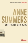 Unfettered and Alive : A memoir - Book