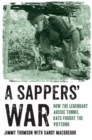 A Sappers' War : How the Legendary Aussie Tunnel Rats Fought the Vietcong - Book