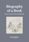 Biography of a Book : Henry Lawson's While the Billy Boils - Book