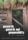 Research, Records and Responsibility : Ten Years of PARADISEC - Book