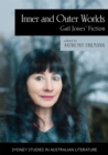Inner and Outer Worlds : Gail Jones' Fiction - Book