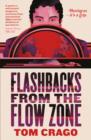 Flashbacks from the Flow Zone - eBook