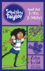 Squishy Taylor and the Mess-Makers - eBook