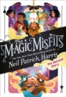 The Magic Misfits: The Second Story - eBook