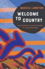 Marcia Langton: Welcome to Country : A Travel Guide to Indigenous Australia - eBook