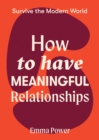 How to Have Meaningful Relationships - eBook