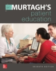 Murtagh's Patient Education 7e - Book
