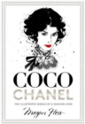 Coco Chanel : The Illustrated World of a Fashion Icon - Book