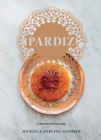 Pardiz : A Persian Food Journey - Book