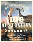 The Bushwackers Big Australian Songbook : Australia's Best-loved Songs and Dances with Words and Music - Book
