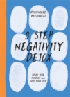9 Step Negativity Detox : Reset Your Mindset and Love Your Life - Book