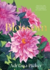 Blossom : Practical and Creative Ways to Find Wonder in the Floral World - Book