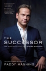 The Successor : The High-Stakes Life of Lachlan Murdoch - eBook