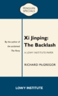 Xi Jinping: A Lowy Institute Paper: Penguin Special : The Backlash - eBook