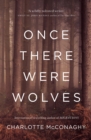 Once There Were Wolves - eBook